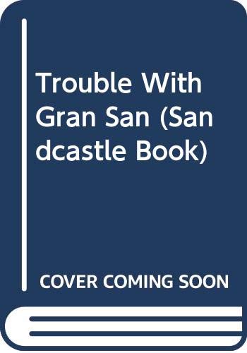 cover image Trouble with Gran San