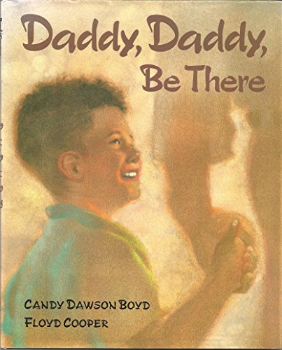cover image Daddy, Daddy, Be There