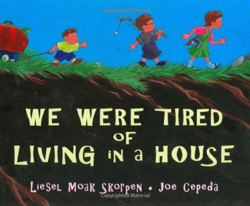cover image We Were Tired of Living in a House