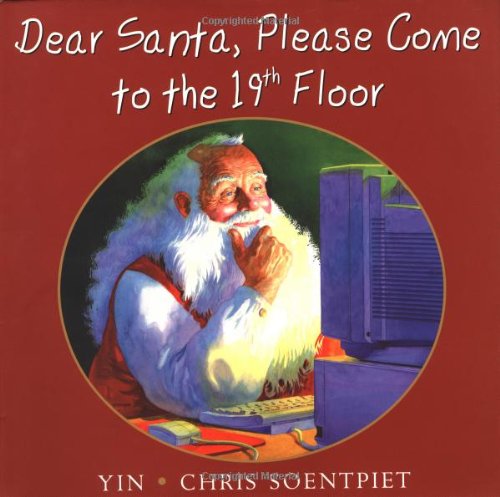 cover image DEAR SANTA, PLEASE COME TO THE 19th FLOOR