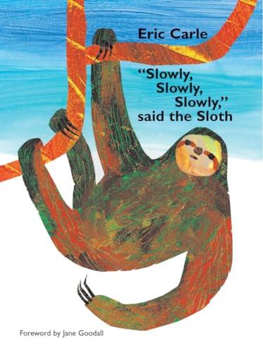 cover image "SLOWLY, SLOWLY, SLOWLY," SAID THE SLOTH