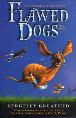 cover image Flawed Dogs: The Shocking Raid on Westminster