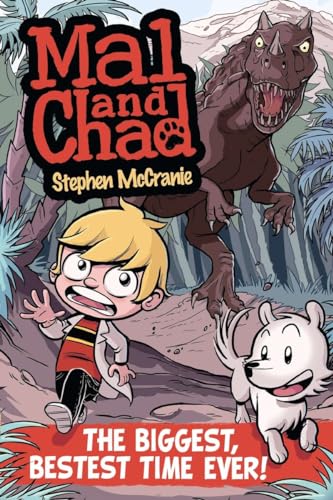 cover image Mal and Chad: The Biggest, Bestest Time Ever!