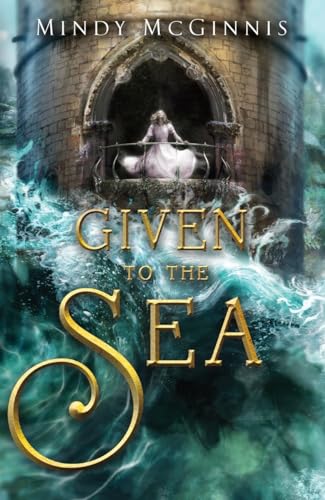 cover image Given to the Sea