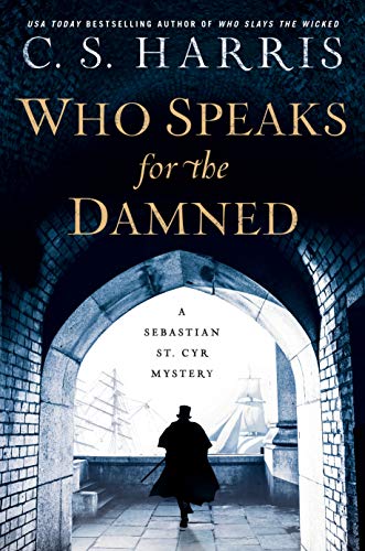 cover image Who Speaks for the Damned: A Sebastian St. Cyr Mystery