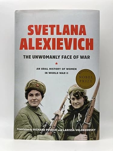 cover image The Unwomanly Face of War: An Oral History of Women in World War II