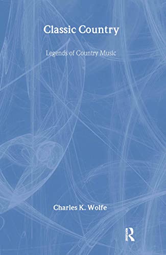 cover image Classic Country: Legends of Country Music