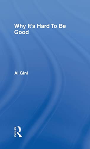 cover image Why It's Hard to Be Good
