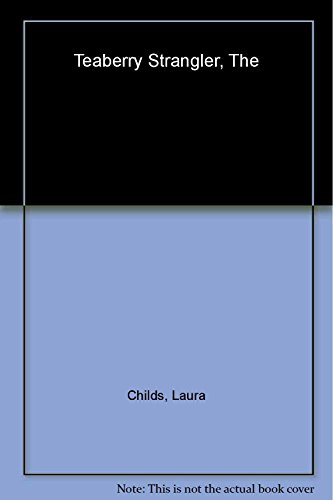 cover image The Teaberry Strangler: A Tea Shop Mystery