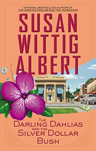 cover image The Darling Dahlias and the Silver Dollar Bush