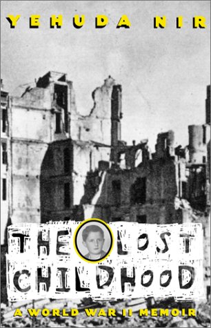 cover image THE LOST CHILDHOOD: A World War II Memoir