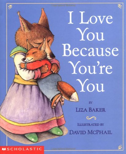 cover image I LOVE YOU BECAUSE YOU'RE YOU