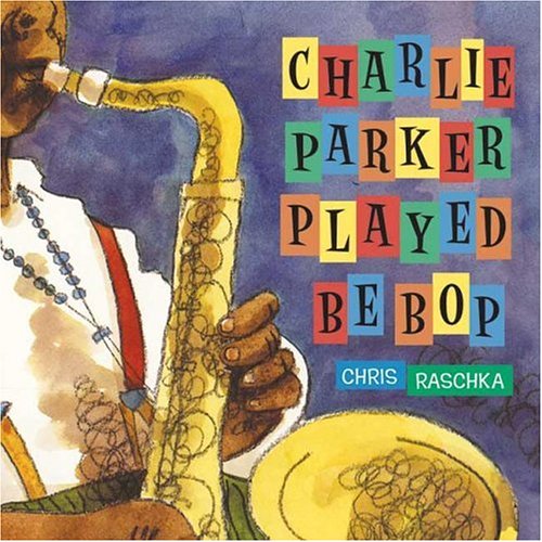 cover image Charlie Parker Played Be Bop