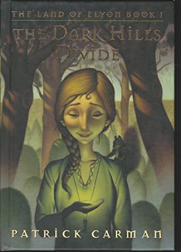 cover image THE DARK HILLS DIVIDE: The Land of Elyon, Book I