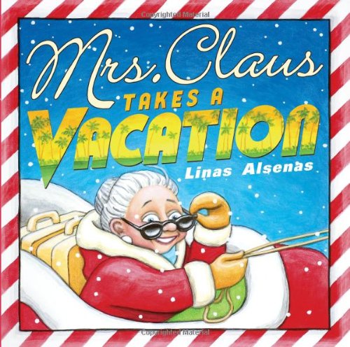 cover image Mrs. Claus Takes a Vacation