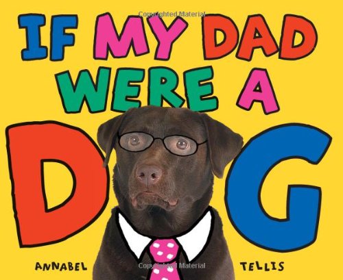 cover image If My Dad Were a Dog