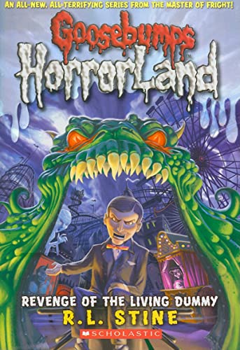 cover image Goosebumps HorrorLand: #1: Revenge of the Living Dummy