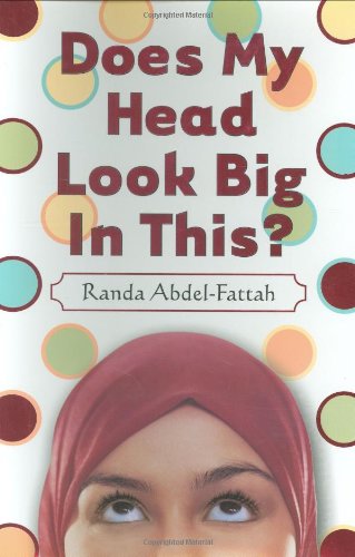 cover image Does My Head Look Big in This?