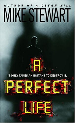cover image A PERFECT LIFE
