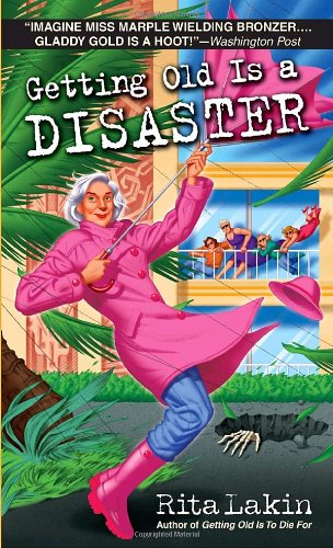 cover image Getting Old Is a Disaster