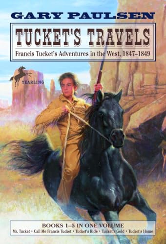 cover image Tucket's Travels: Francis Tucket's Adventures in the West, 1847-1849 (Books 1-5)