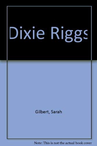 cover image Dixie Riggs