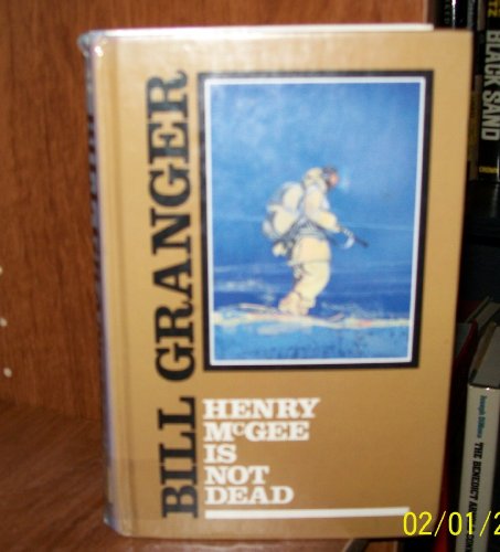 cover image Henry McGee is Not Dead: A November Man Novel