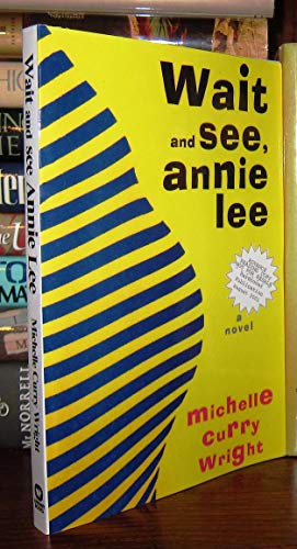cover image WAIT AND SEE, ANNIE LEE