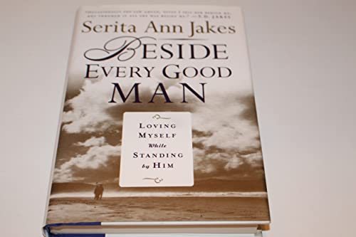 cover image BESIDE EVERY GOOD MAN: Loving Myself While Standing by Him