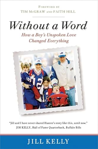 cover image Without a Word: How a Boy's Unspoken Love Changed Everything