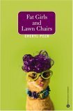 cover image FAT GIRLS AND LAWN CHAIRS