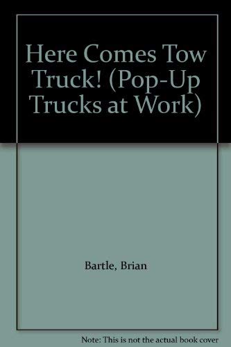cover image Here Comes Tow Truck!