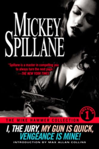 cover image I, the Jury--My Gun is Quick--Vengeance is Mine!