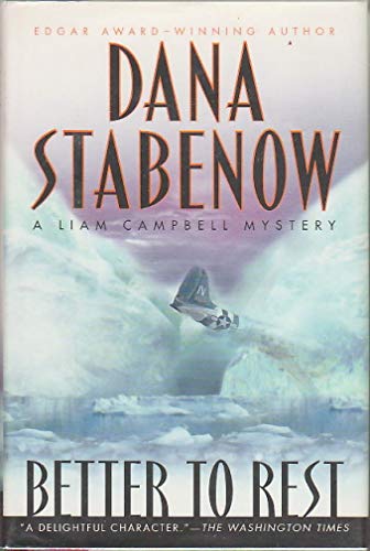 cover image BETTER TO REST: A Liam Campbell Mystery