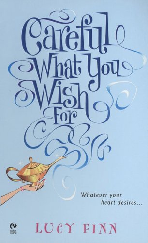 cover image Careful What You Wish For