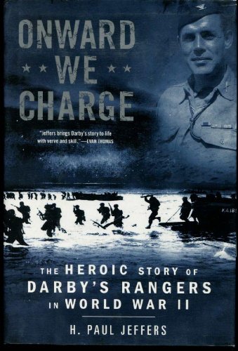 cover image Onward We Charge: The Heroic Story of Darby's Rangers in World War II