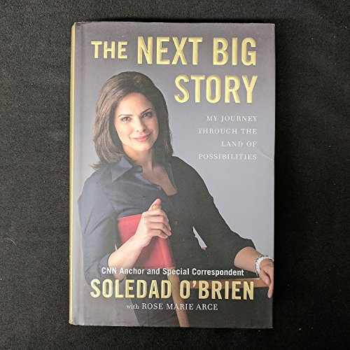 cover image The Next Big Story: My Journey Through the Land of Possibilities