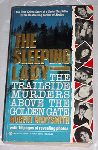 cover image The Sleeping Lady: The Trailside Murders Above the Golden Gate