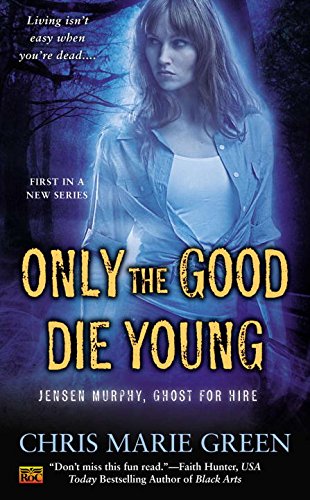 cover image Only the Good Die Young 