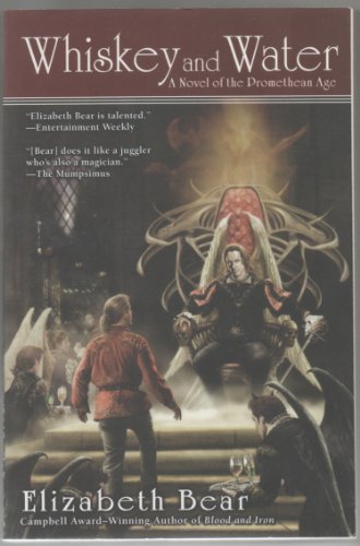 cover image Whiskey and Water: A Novel of the Promethean Age