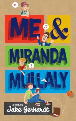 cover image Me and Miranda Mullaly