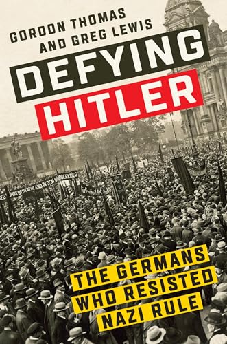 cover image Defying Hitler: The Germans Who Resisted Nazi Rule