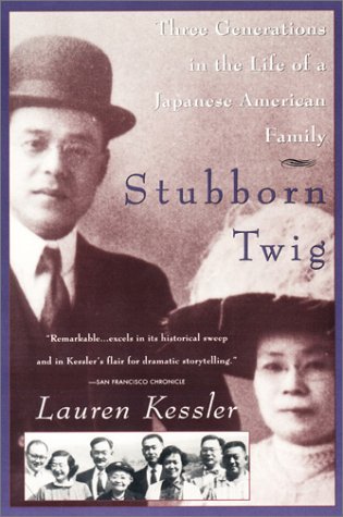 cover image Stubborn Twig: Three Generations in the Life of a Japanese American Family