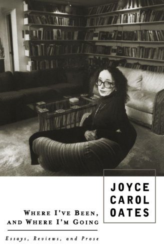 cover image Where I've Been, and Where I'm Going: Essays, Reviews, Prose