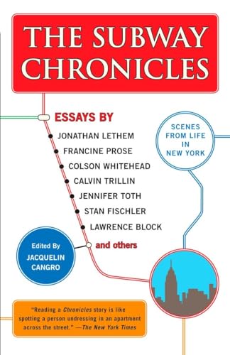 cover image The Subway Chronicles: Scenes from Life in New York