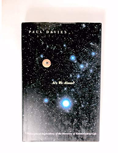 cover image Are We Alone?: Philosophical Implications of the Life of Discovery of Extraterrestrial Life