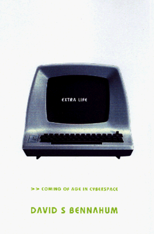 cover image Extra Life: Coming of Age in Cyberspace