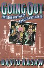 cover image Going Out: The Rise and Fall of Public Amusements