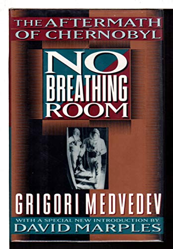 cover image No Breathing Room: The Aftermath of Chernobyl