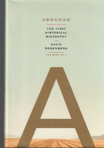 cover image Abraham: The First Historical Biography